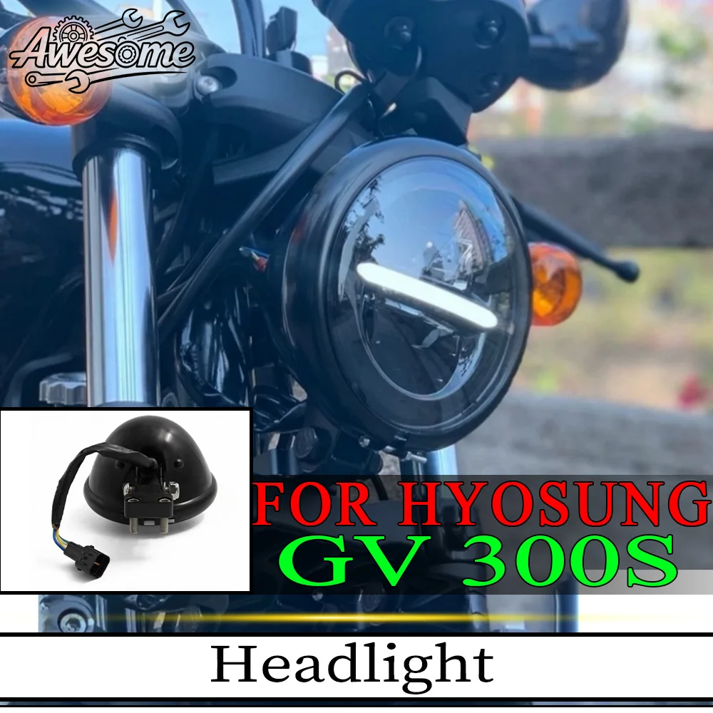 Motorcycle Round Headlight Fit For HYOSUNG GV300S GV125S White Daytime Running Light