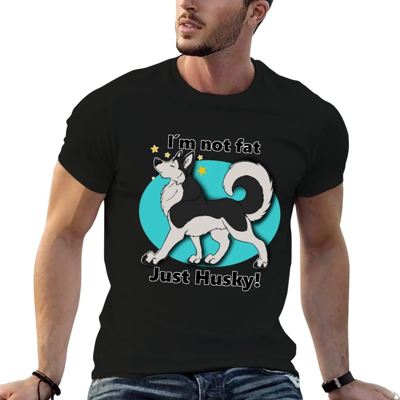 Not fat, just Husky T-Shirt Comfortable Work Wear Tee