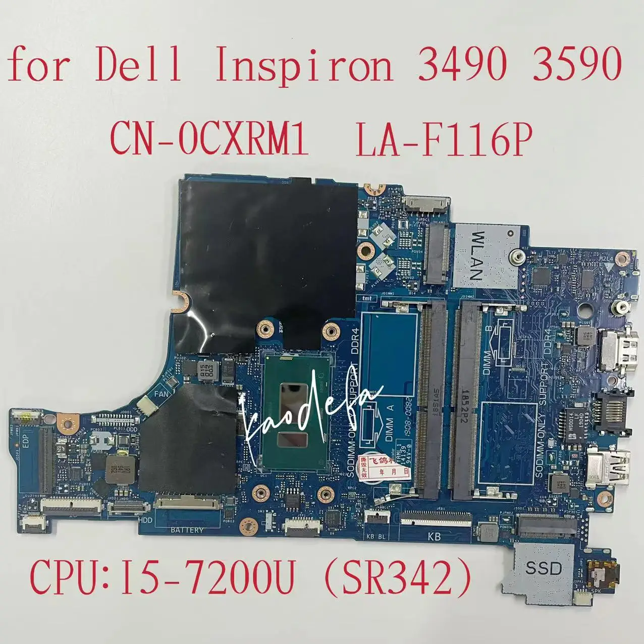 

CN-0CXRM1 0CXRM1 CXRM1 Mainboard For Dell Inspiron 3490 3590 Laptop Motherboard CPU:I5-7200U SR342 DDR4 LA-F116P 100% Test OK