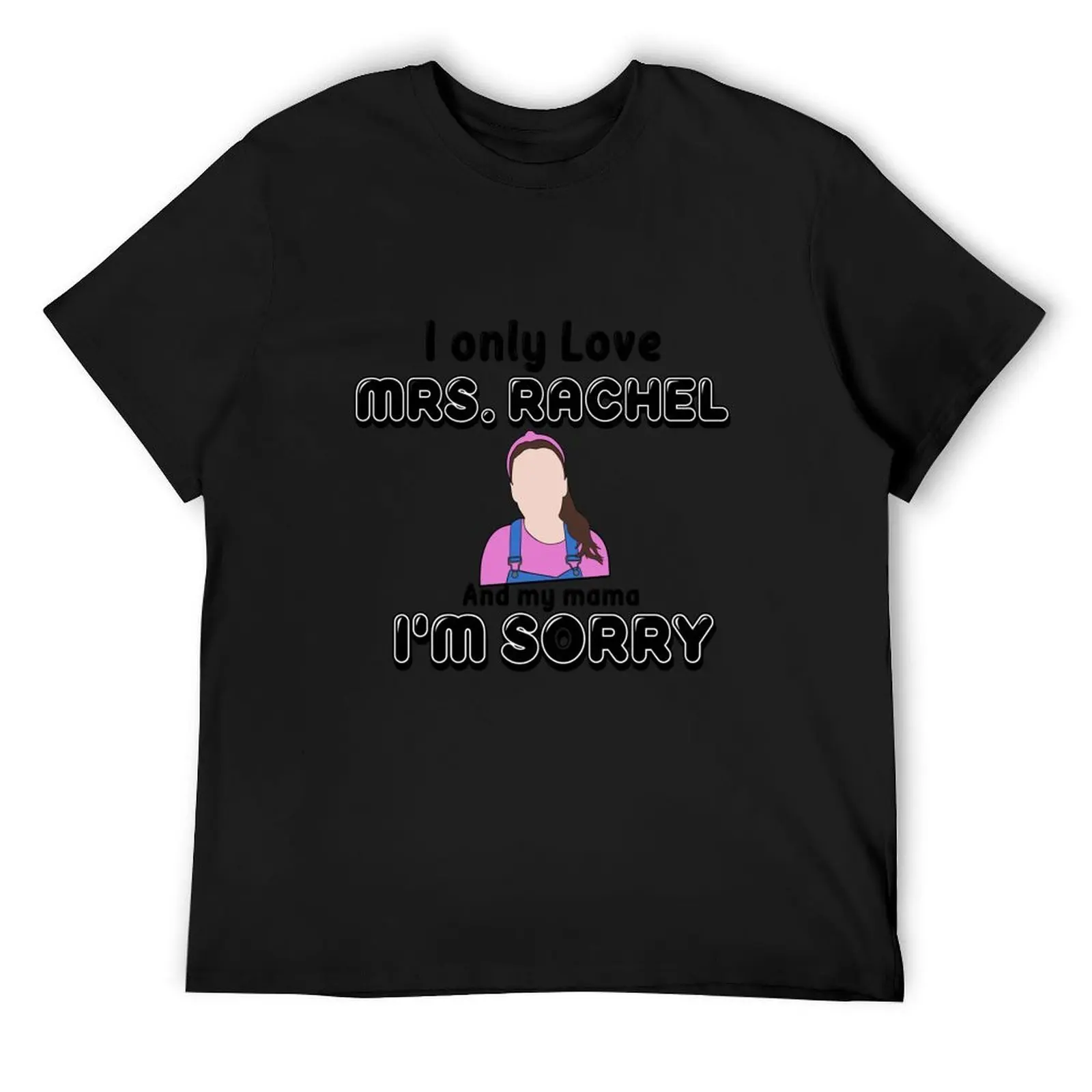 

Mrs Rachel - Funny T-Shirt sports fans boys whites customs plus size clothes Men's clothing
