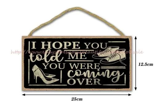 i hope you told me you were coming over wood sign bedroom interior de plaque