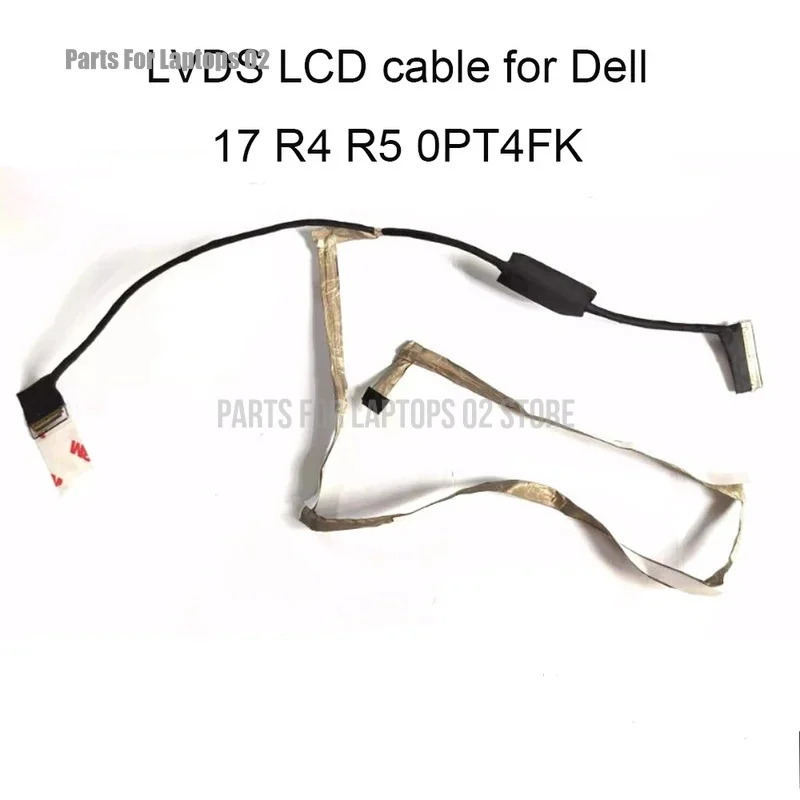 PT4FK LVDS LCD FHD Cable For Dell For Alienware 17 R4 17R5 0PT4FK DC02C00DN00 BAP20 Notebook LVD Screen Video Ribbon Flex Cables