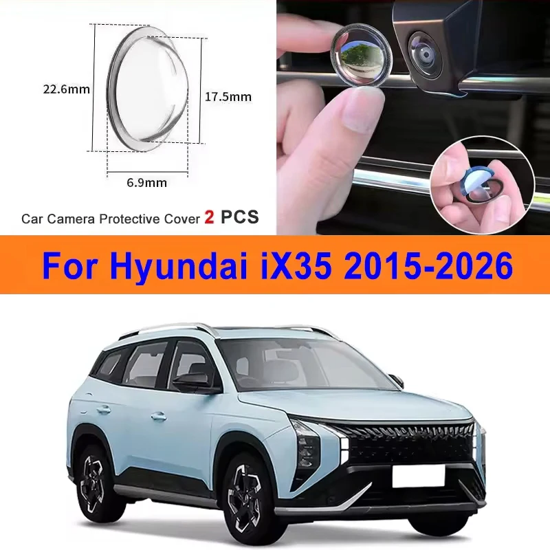 2Pcs For Hyundai iX35 2015-2026 PC Lens Protector Stickers 360 Reverse Image Car Camera Cover Anti-Scratch