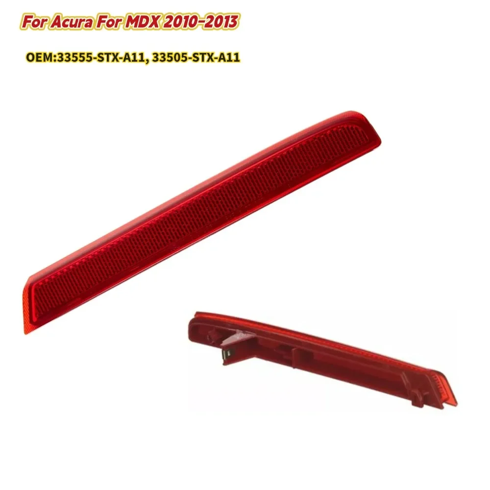 

For Acura For MDX 2010-2013 Rear Bumper Reflector Back Signal Reflector Decorative 33505STXA11 33555-STX-A11