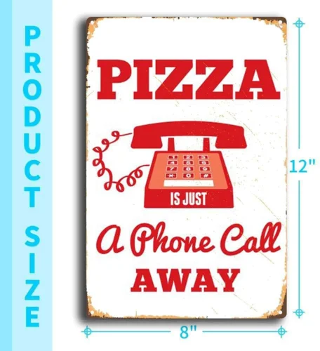 Vintage Tin Sign Pizza Is Just a Phone Call Away, Pizza, Pizza Art, Home Decor,