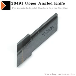 20491 Upper Angled Knife For Yamato Z1003 Z5000 Z6000 Z1500-A ZF1420 Industrial Overlock Sewing Machine Strong H Blade