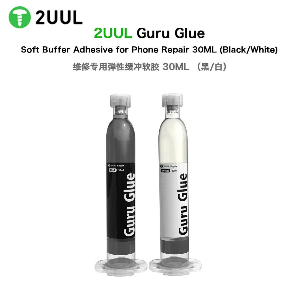 2UUL 30ML Guru Glue Soft Buffer Adhesive For Mobile Phone Middle Frame/LCD Screen/Back Cover Rear Glass Rework Bonding Glue Tool