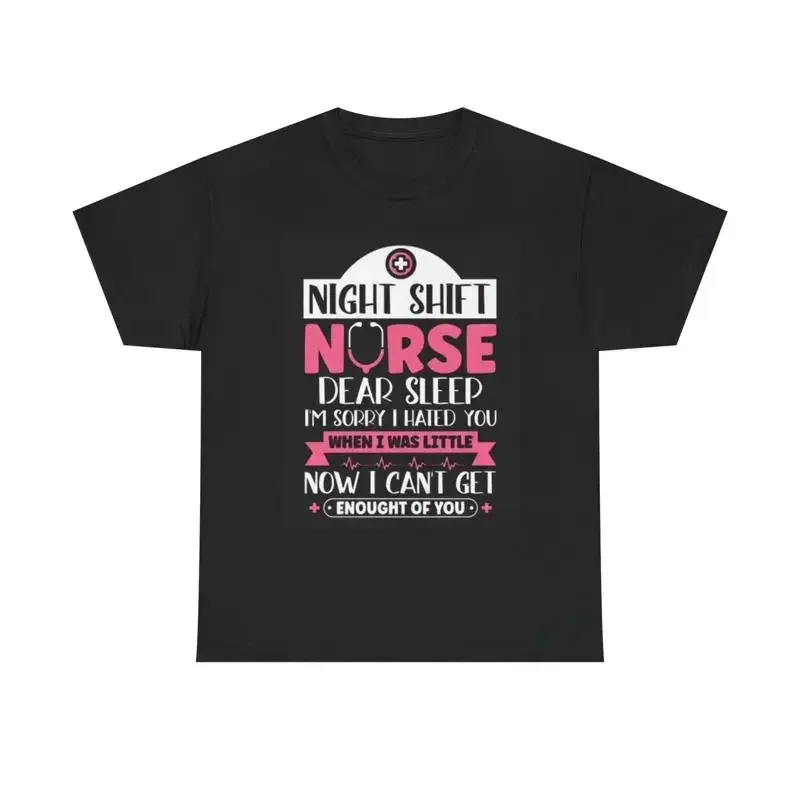Night Shift Nurse T Shirt Funny Hospital Worker Joke Heavy Cotton
