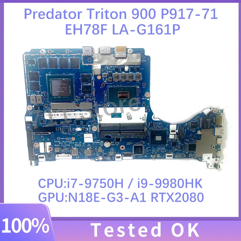 

Материнская плата для ноутбука Acer Predator Triton 900 P917-71 EH78F LA-G161P с процессором i7-9750H i9-9980HK N18E-G3-A1 RTX 2080 100% тест в порядке