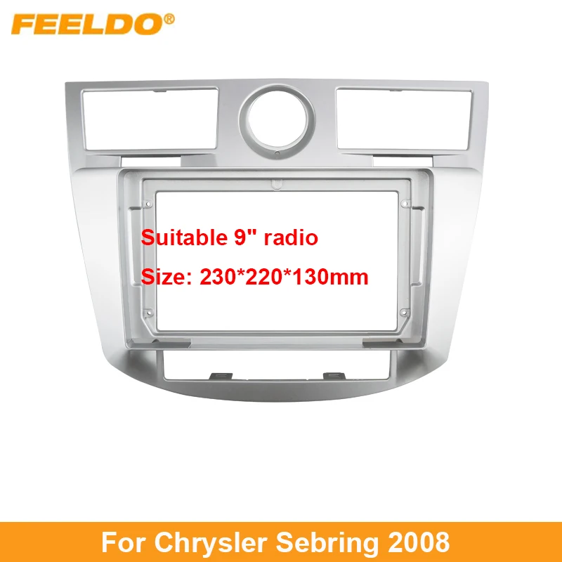 

FEELDO Car 2Din Audio Face Plate Fascia Frame For Chrysler Sebring 9" Big Screen Radio Stereo Panel Dash Mount Refitting Kit