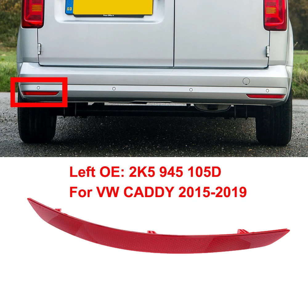 1 Pair Car Rear Brake Light Bumper Reflector Tail Lights For VW CADDY 2015-2019 Rear Brake Lamp Accessories 2K5945105D