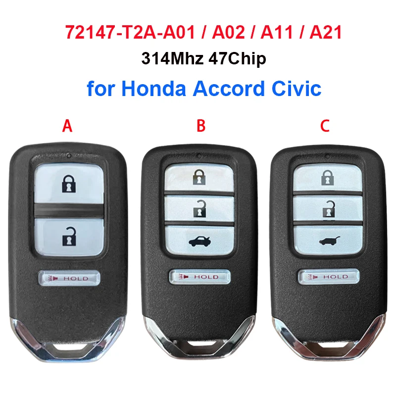 

CN003129 Smart Remote Car Key 314Mhz for Honda Accord Civic Replacement Key with 47Chip ACJ932HK1210A 72147-T2A-A01 A02 A11 A21