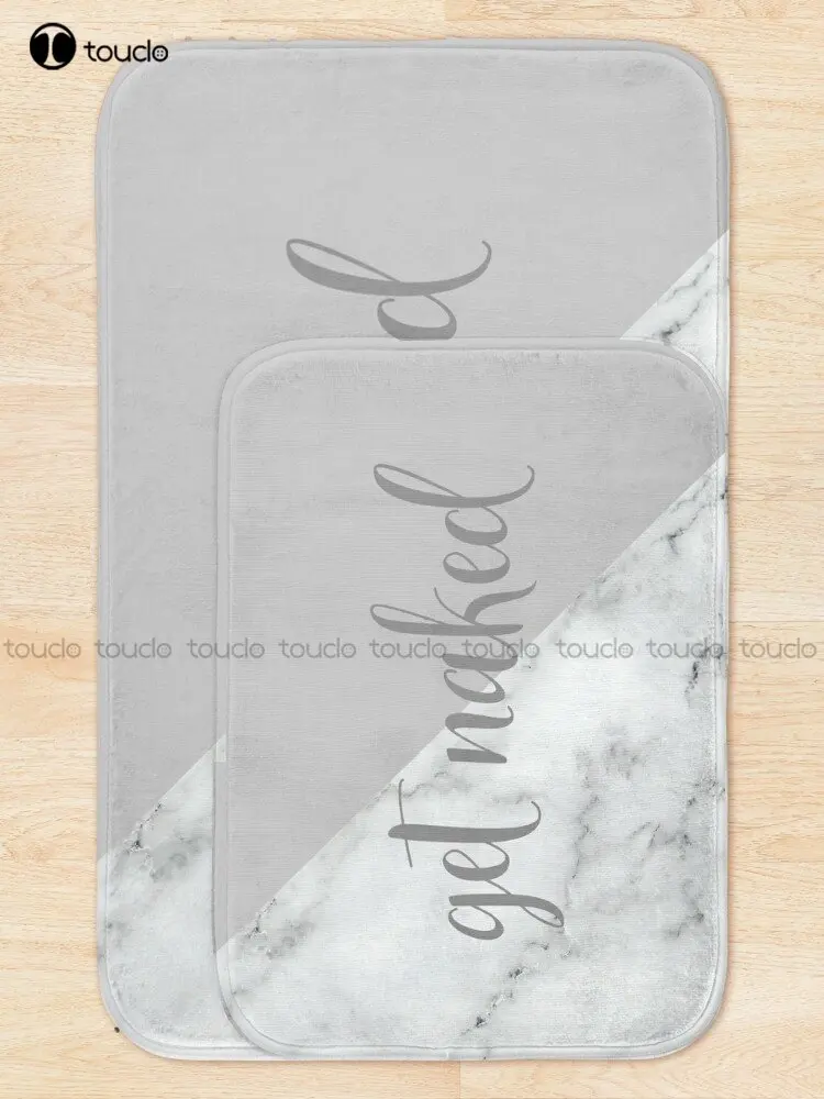 Get Naked Bathroom And Bedroom Quote, Grey, White, Marble Bath Mat White Bathrug