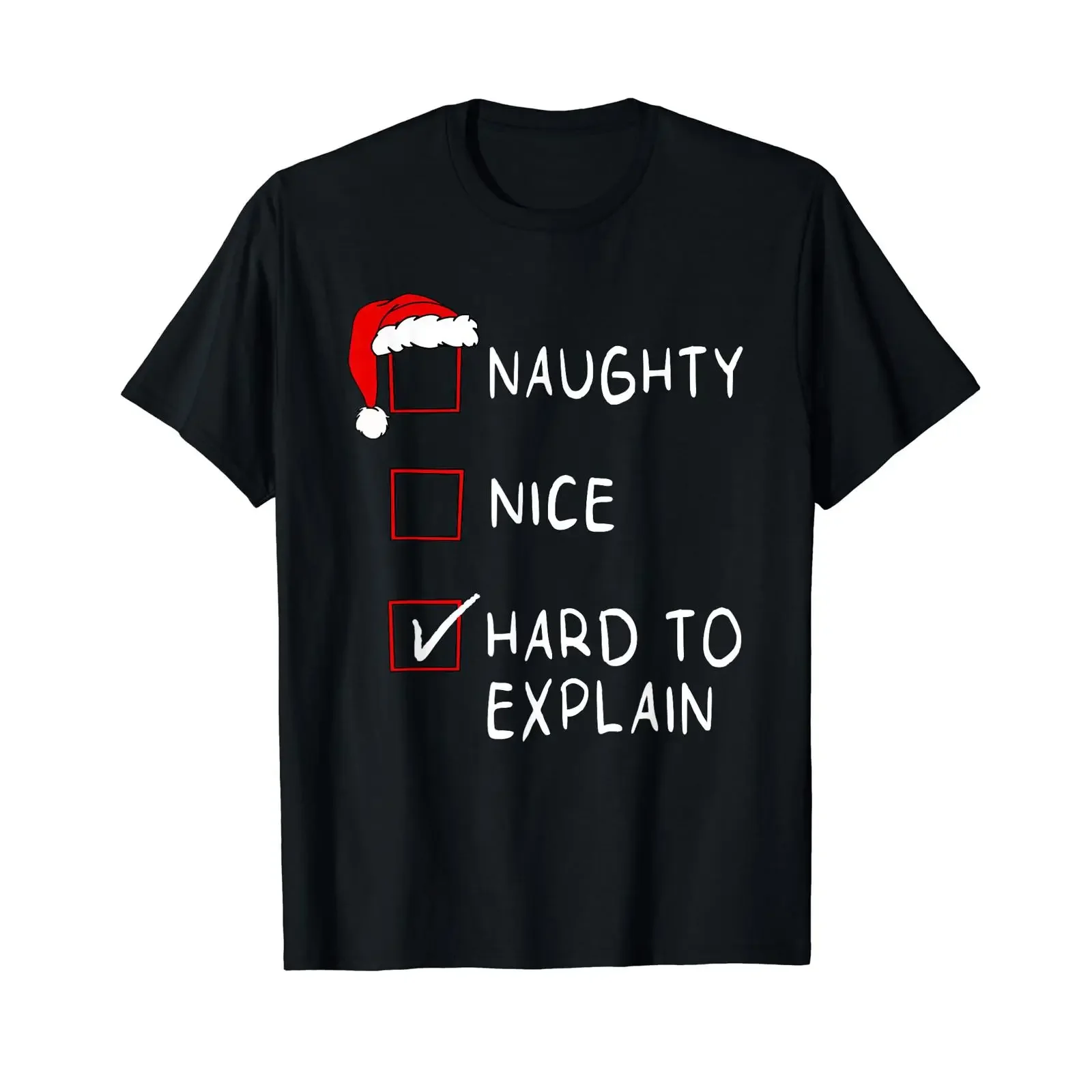 Naughty Nice List Hard to Explain Christmas T Shirt Black S vintage Washed Stretched Breathable streetwear graphic Casual