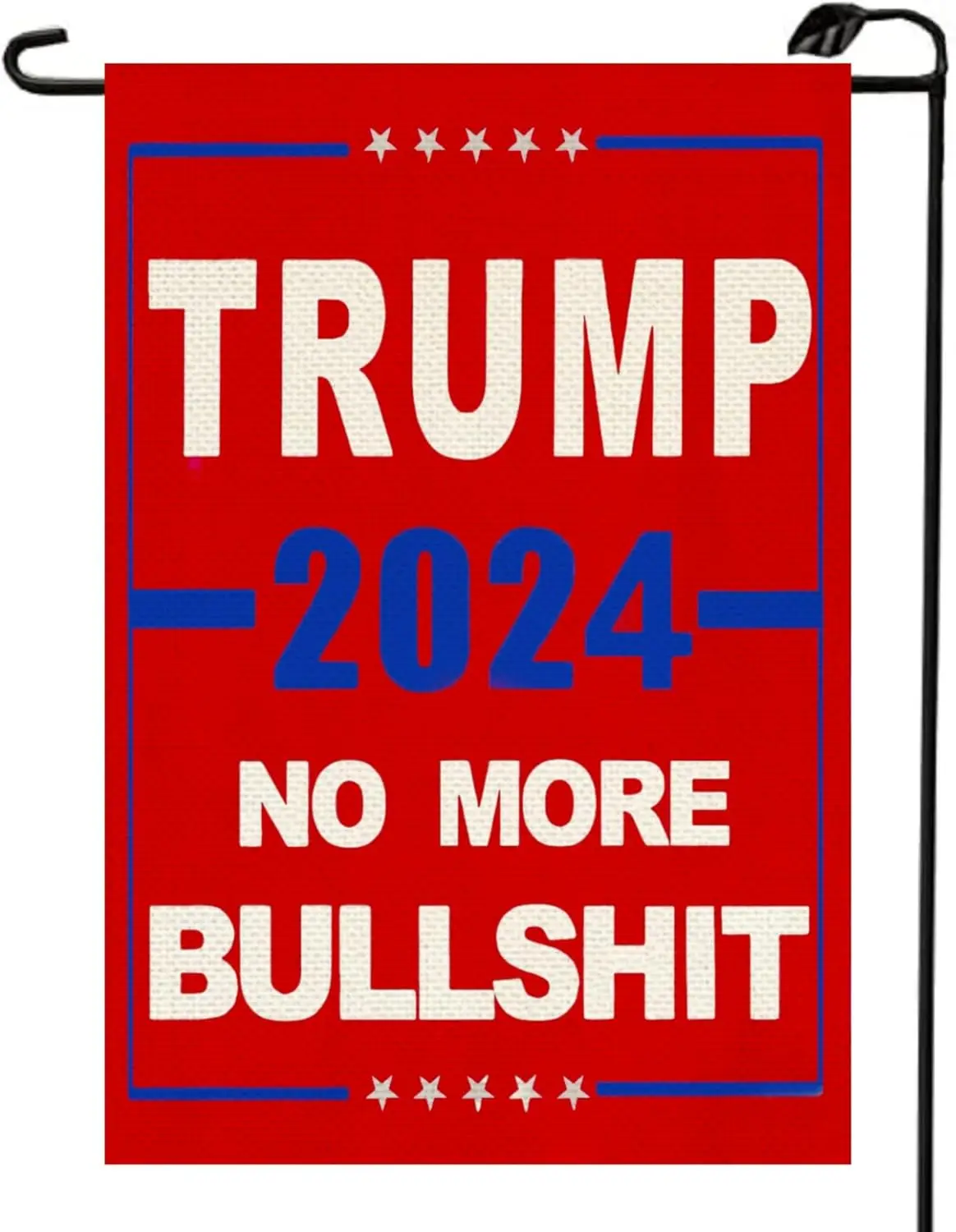 Donald Trump 2024 Garden Flag 12x18 Inch Double Sided No More Bullshit Keep America Great President Election Patriotic USA Small