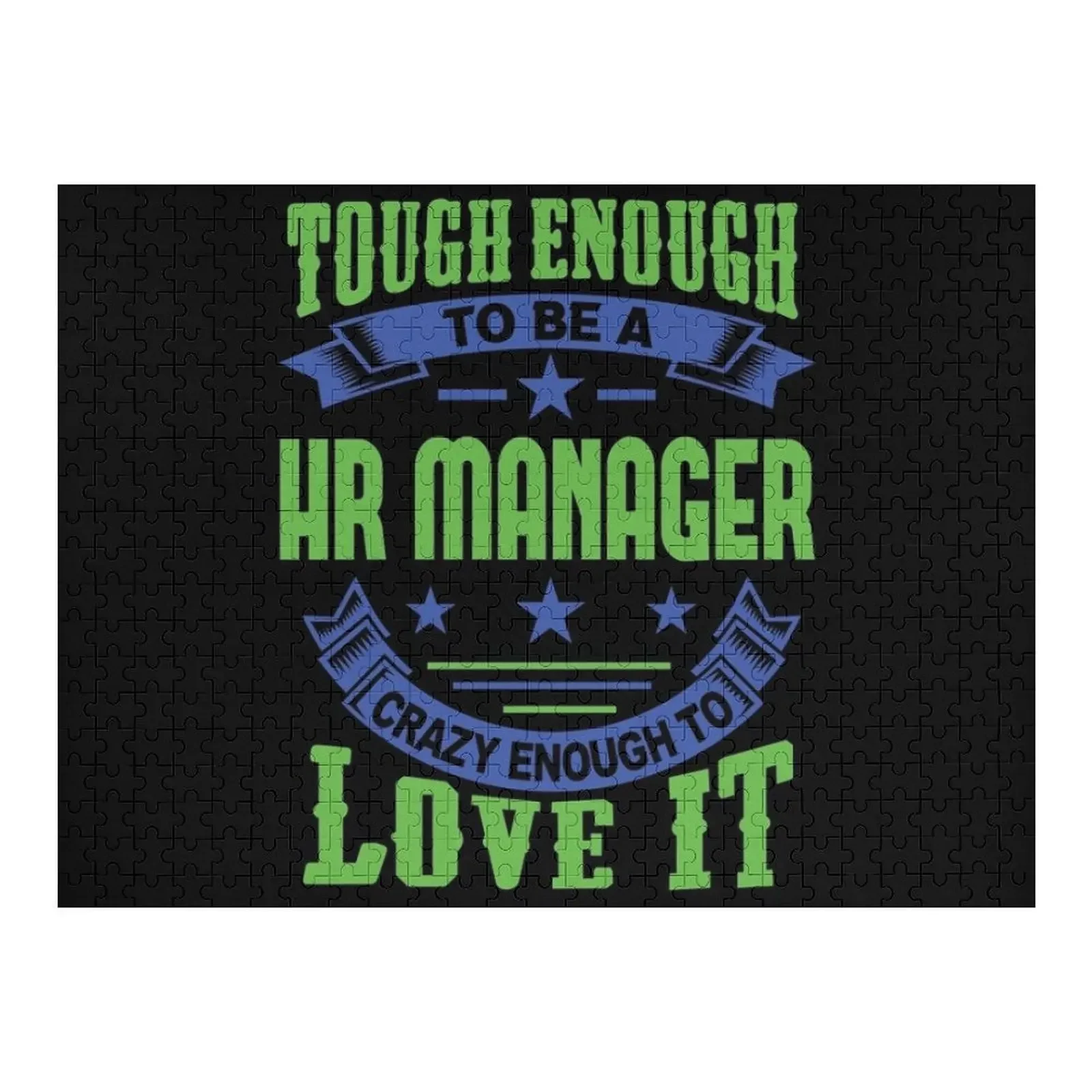 

Tough Enough Hr Manager Quote Jigsaw Puzzle Jigsaw Custom Personalized Kids Gifts Personalized Gift Puzzle