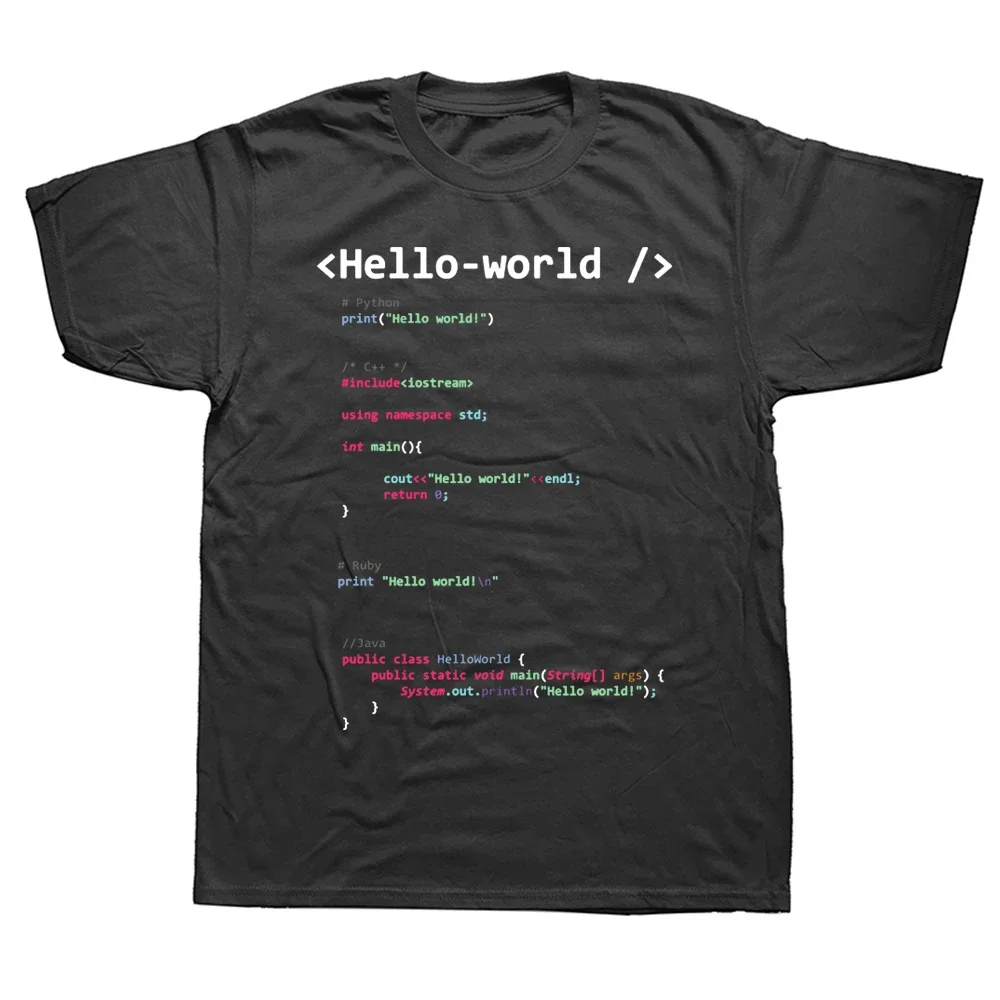 Novità impressionante Hello World Geek Team Programmer magliette Graphic Cotton Streetwear manica corta regali di compleanno T-shirt estiva