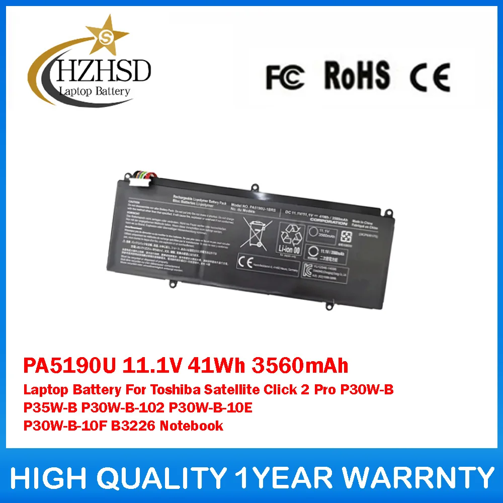 

PA5190U 11.1V 41Wh 3560mAh Laptop Battery For Toshiba Satellite Click 2 Pro P30W-B P35W-B P30W-B-102 P30W-B-10E P30W-B-10F B3226