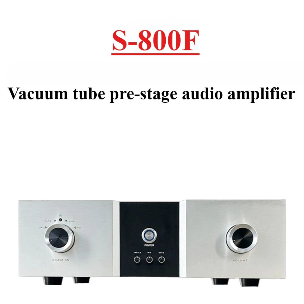 

Sbach S-800F трубчатый предусилитель повышенной яркости, Hi-Fi предусилитель для желчи, полностью сбалансированный высококлассный предусилитель