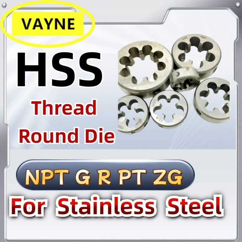 1PCS HSS American  Thread Round Die High Speed Steel Plate Tooth Stainless Steel ZG PT G/NPT/ZG/ R/ PT 1/8 1/4 3/8 1/2 3/4