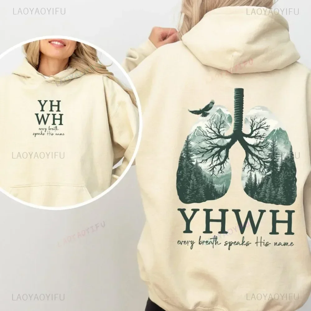 YHWH Lungs Christian Front and Back Every Breath Speak His Name Hebrew Name of God Faith Apparel Hoodie Women Hooded Sweatshirt