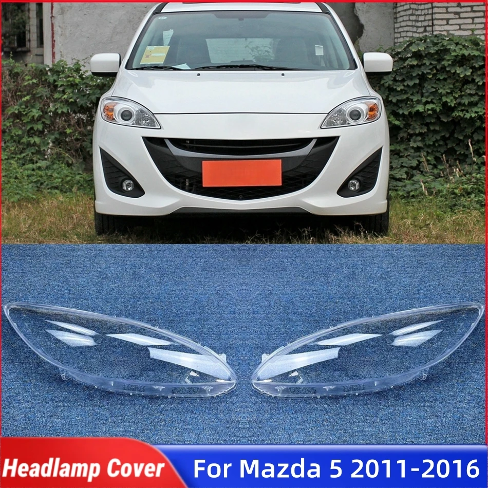 

For Mazda 5 2011 2012 2013 2014 2015 2016 Car Gadgets Lampshade Caps Headlight Lens Car Front Headlight Lens Cover Lights Shell