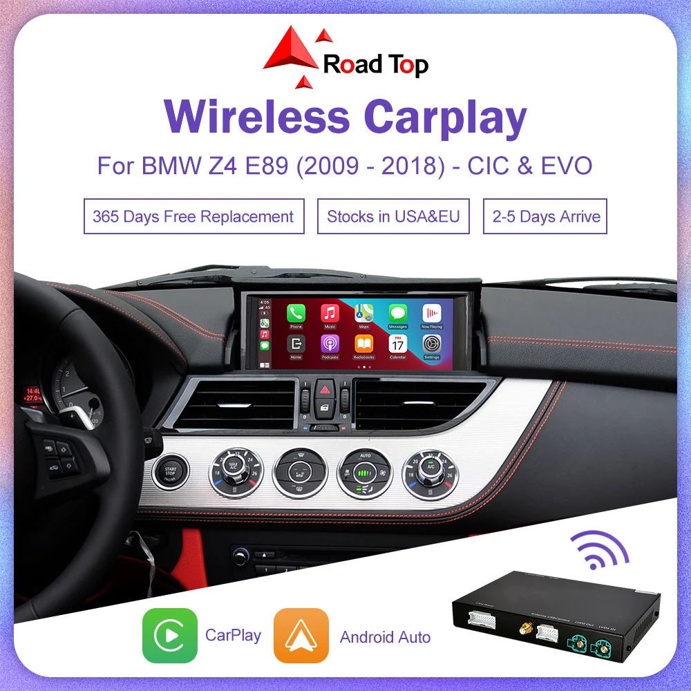 Road Top Wireless CarPlay for BMW Z4 E89 2009-2018, with Android Auto Mirror Link AirPlay Camera View USB Car Play Function