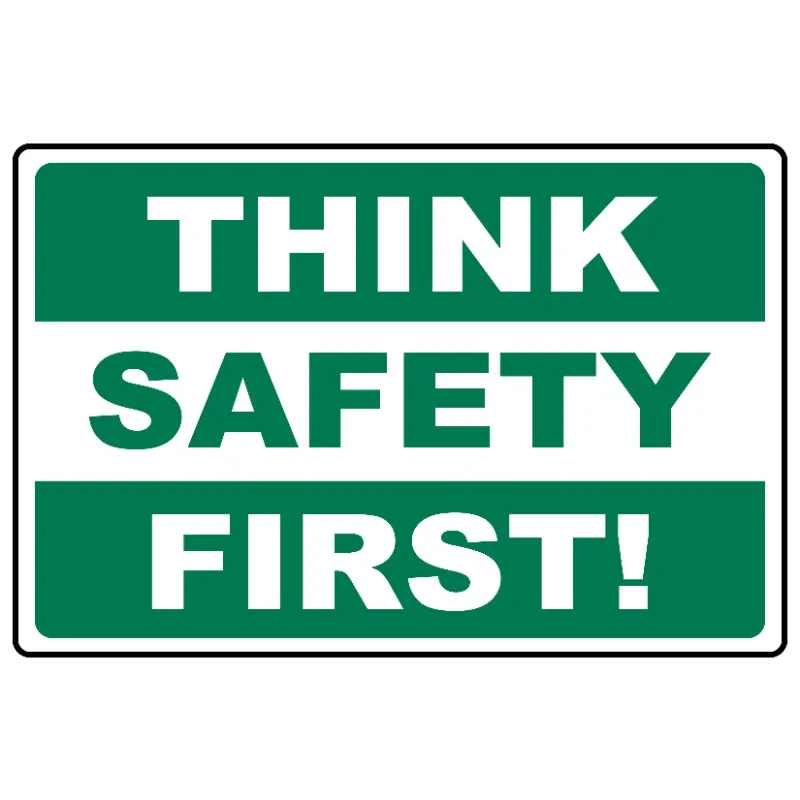 Car sticker THINK SAFETY FIRST SIGNAGE PVC TYPE WATERPROOF AND NON-FADING  13cm PVC KK