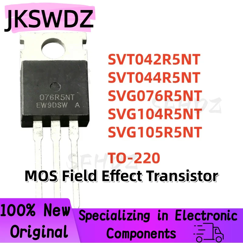 

10PCS 100% NEW Quality SVT044R5NT SVT042R5NT SVG076R5NT SVG104R5NT SVG105R5NT 044R5NT 042R5NT 076R5NT 104R5NT 105R5NT TO-220