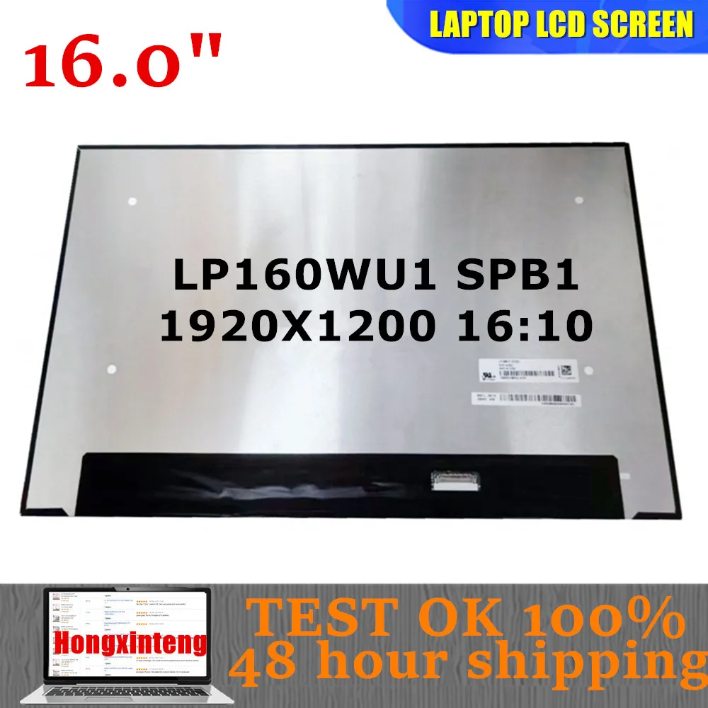 LP160WU1-SPB1 LP160WU1 SPB1 Original NEW 16.0INCH 1920X1200 30PINS 16:10 Laptop LCD Screen Display Matrix Panel NON-TOUCH
