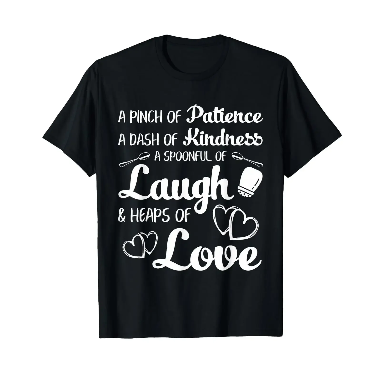 Chef Kitchen Zitat Geduld Kindness Laugh Love Inspiration T Shirt vintage Washed Versatile Top For Everyday Wear