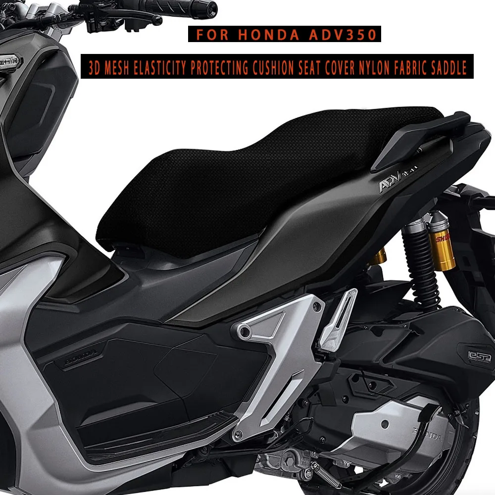 For Honda ADV350 ADV 350 2022 Motorcycle Accessories 3D mesh elasticity Protecting Cushion Seat Cover ​Nylon Fabric Saddle
