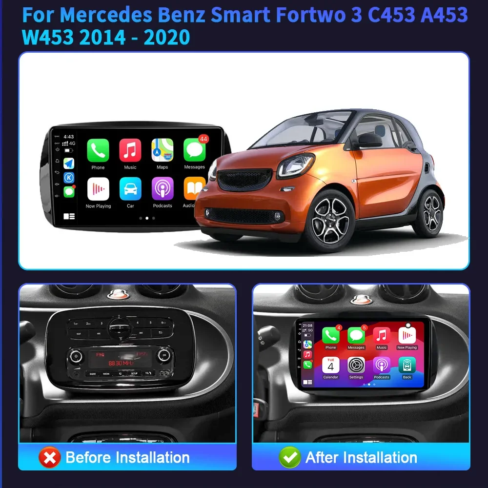 

For Mercedes Benz Smart Fortwo 3 C453 A453 W453 2014 - 2020 Wireless CarPlay Android 14 Radio Car Multimedia Player Screen