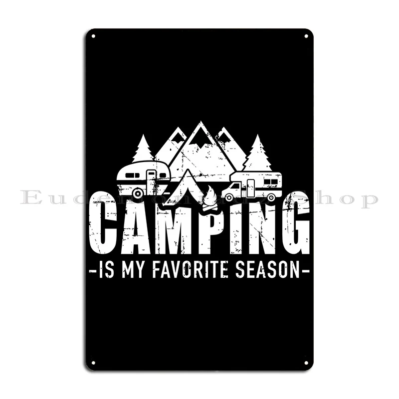 Camping Is My Favorite Sea Metal Plaque Poster Club Garage Personalized Personalized Sign Tin Sign Poster