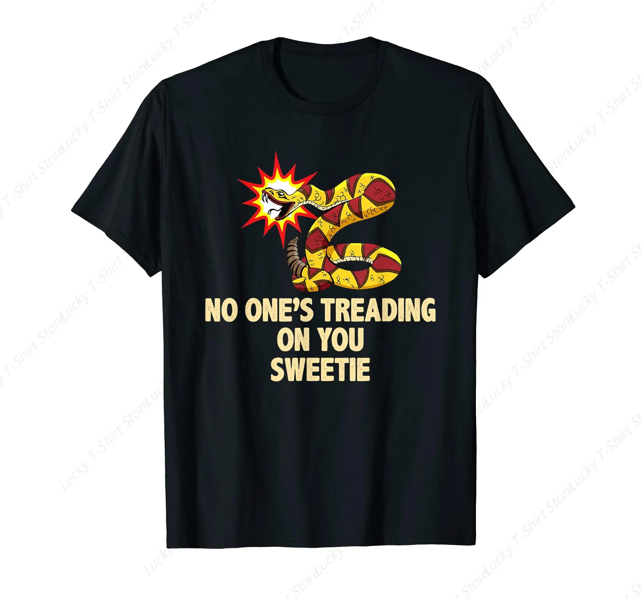 No One's Treading On You Sweetie Funny Snake T-Shirt