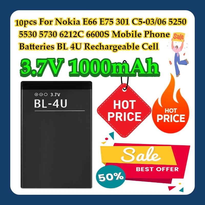 

10pcs For Nokia E66 E75 301 C5-03/06 5250 5530 5730 6212C 6600S Mobile Phone Batteries BL 4U 3.7V 1000mAh Rechargeable Cell
