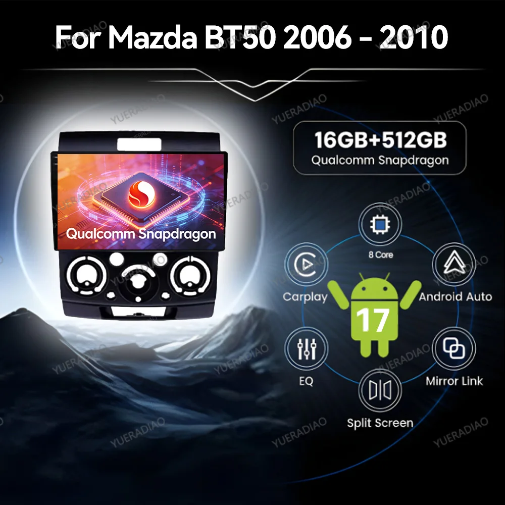 Android 17 Car Radio For Ford Everest Ranger Mazda BT50 BT-50 2006 2007 2008 - 2010 Mirror Link Carplay Multimedia Central DVD