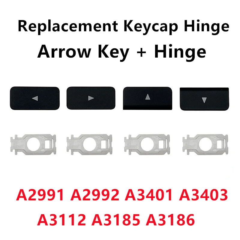 Replacement UP Down Arrow Keycap Key Hinge For MacBook Pro Air A2991 A2992 A3401 A3403 A3112 A3185 A3186 Keyboard