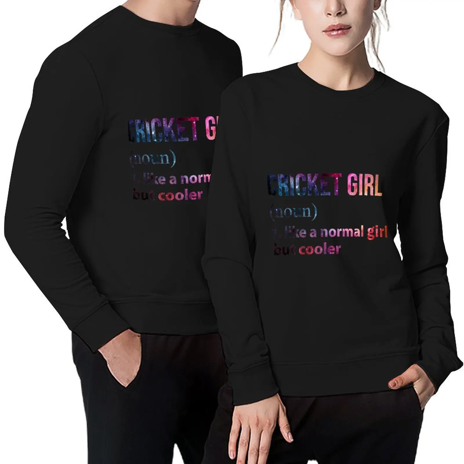 

Cricket Girl like a normal Girl but cooler galaxy Pullover men's clothing aesthetic clothing men clothing sweatshirts