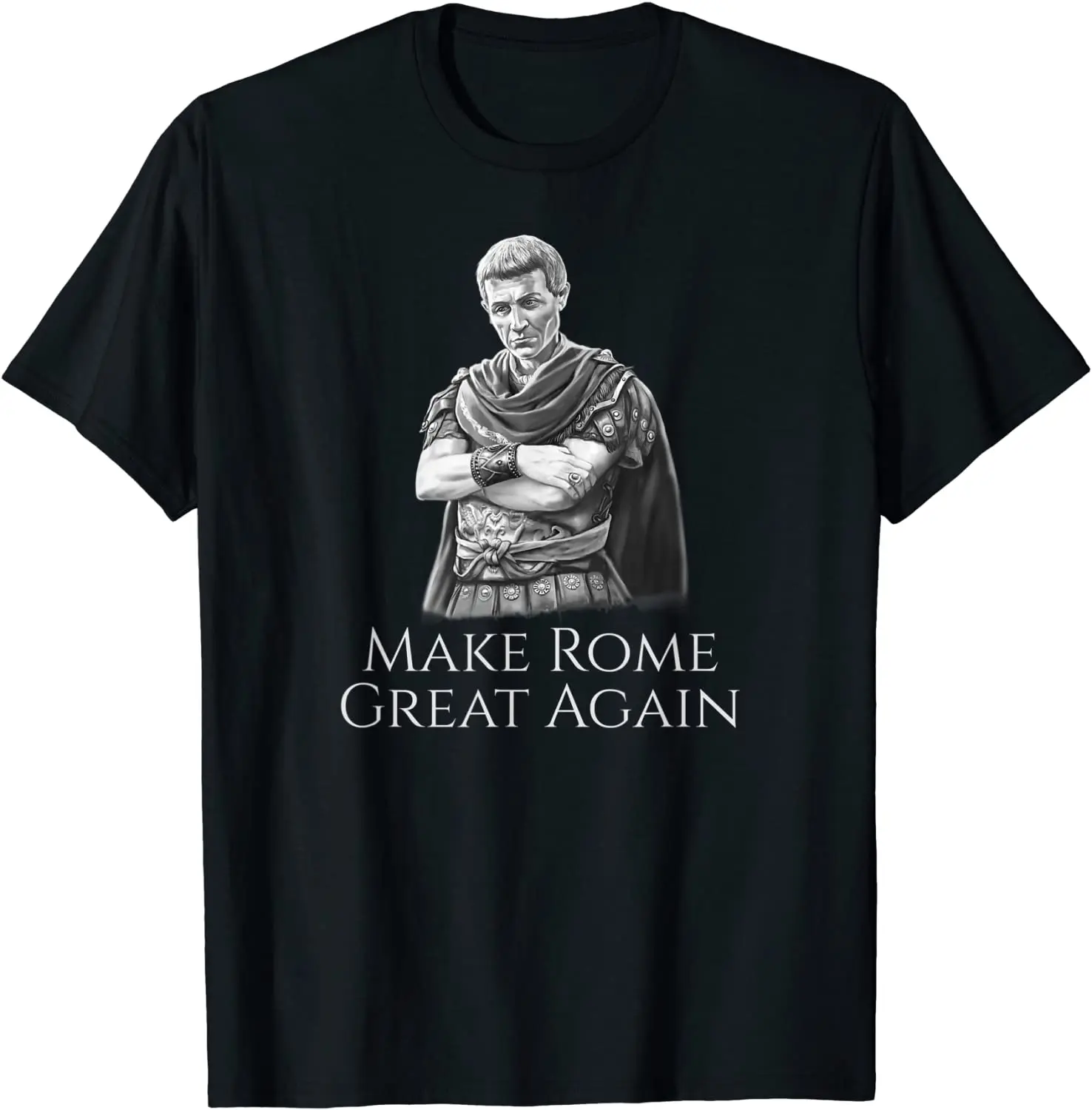 Gaius Julius Caesar Make Rome Great Again. Roman History T-Shirt. Summer Cotton O-Neck Short Sleeve Mens T Shirt New S-3XL