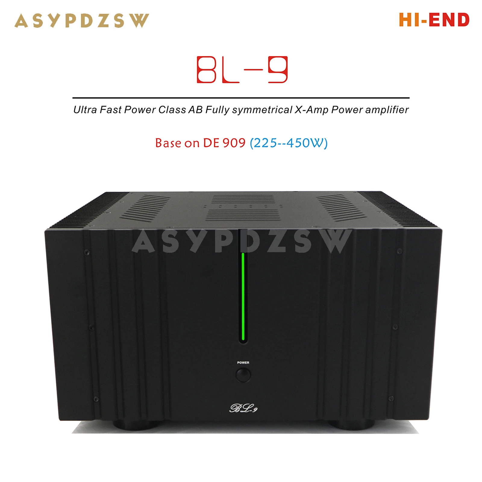 BL-9 T9.4 HI-END فئة طاقة فائقة السرعة AB قاعدة مضخم طاقة X-Amp متناظرة بالكامل على DE 909 225--450W