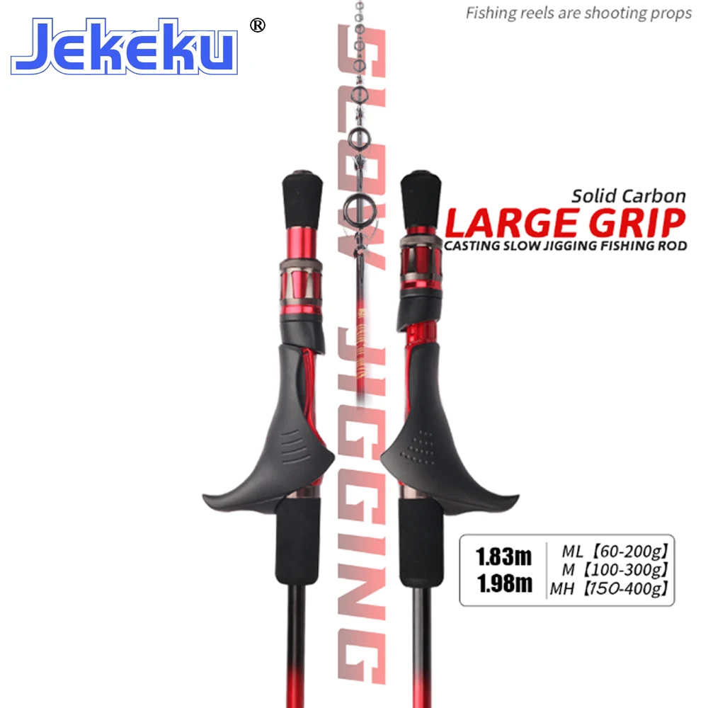 JEKEKU NEW Solid Carbon Slow Jigging Overhead Rods Casting 1.83m1.98m M/ML/MH Grips Can Be Change With Big And Small Size Design