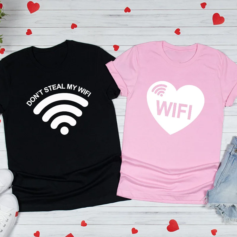 DON‘T STEAL MY WIFI Heart Print LoversT Shirt Couple Short Sleeve O Neck Loose Tshirt Women Man Tee Shirt Tops Camisetas Mujer