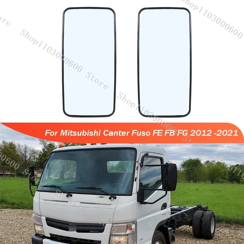 

For Mitsubishi Canter Fuso FE FB FG 2012 2013 2014 2015 2016 2017 2018 2019 2020 2021 Exterior Rearview Side Mirror Glass Lens