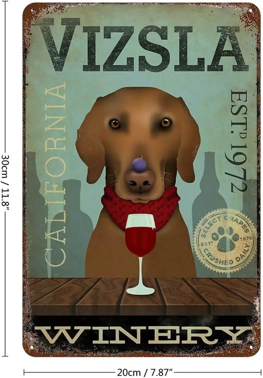 Funny Tin Sign Vintage Vizsla Winery Funny Retro Vintage Aluminum Sign For Home Garden Coffee Wall Decor Metal Tin Sign 8X12 Inc