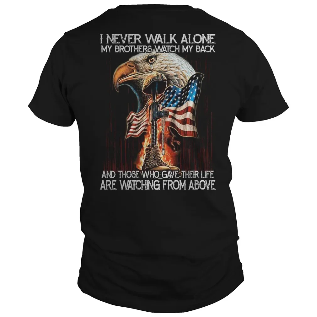 

I Never Walk Alone. Individualize American Veterans Gift T-Shirt 100% Cotton O-Neck Short Sleeve Summer Casual Mens T-shirt