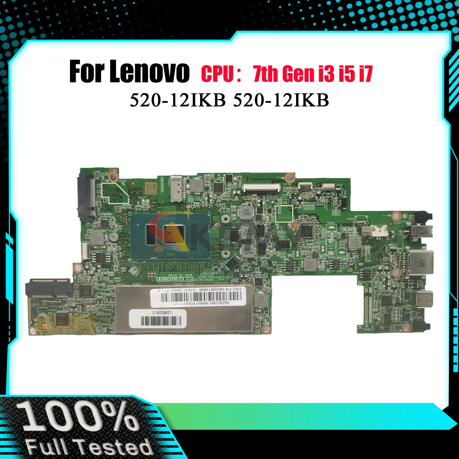 

Материнская плата для планшета и ноутбука 520-12IKB для Lenovo MIIX 520-12IKB с процессором I3 I5 I7 4 ГБ 8 ГБ 16 ГБ ОЗУ 100% полностью протестирована