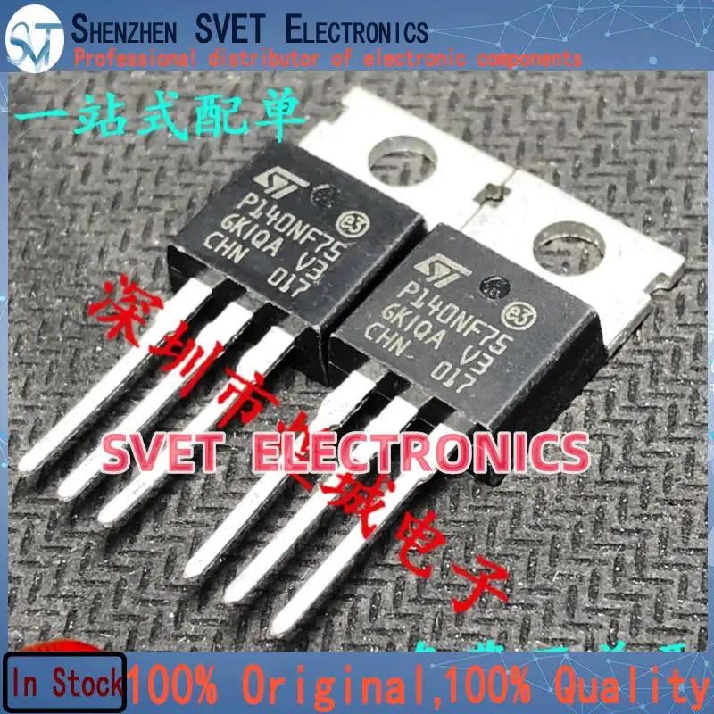 10PCS-50PCS  P140NF75 STP140NF75  TO-220 75V 120A   Original In Stock Fast shipping