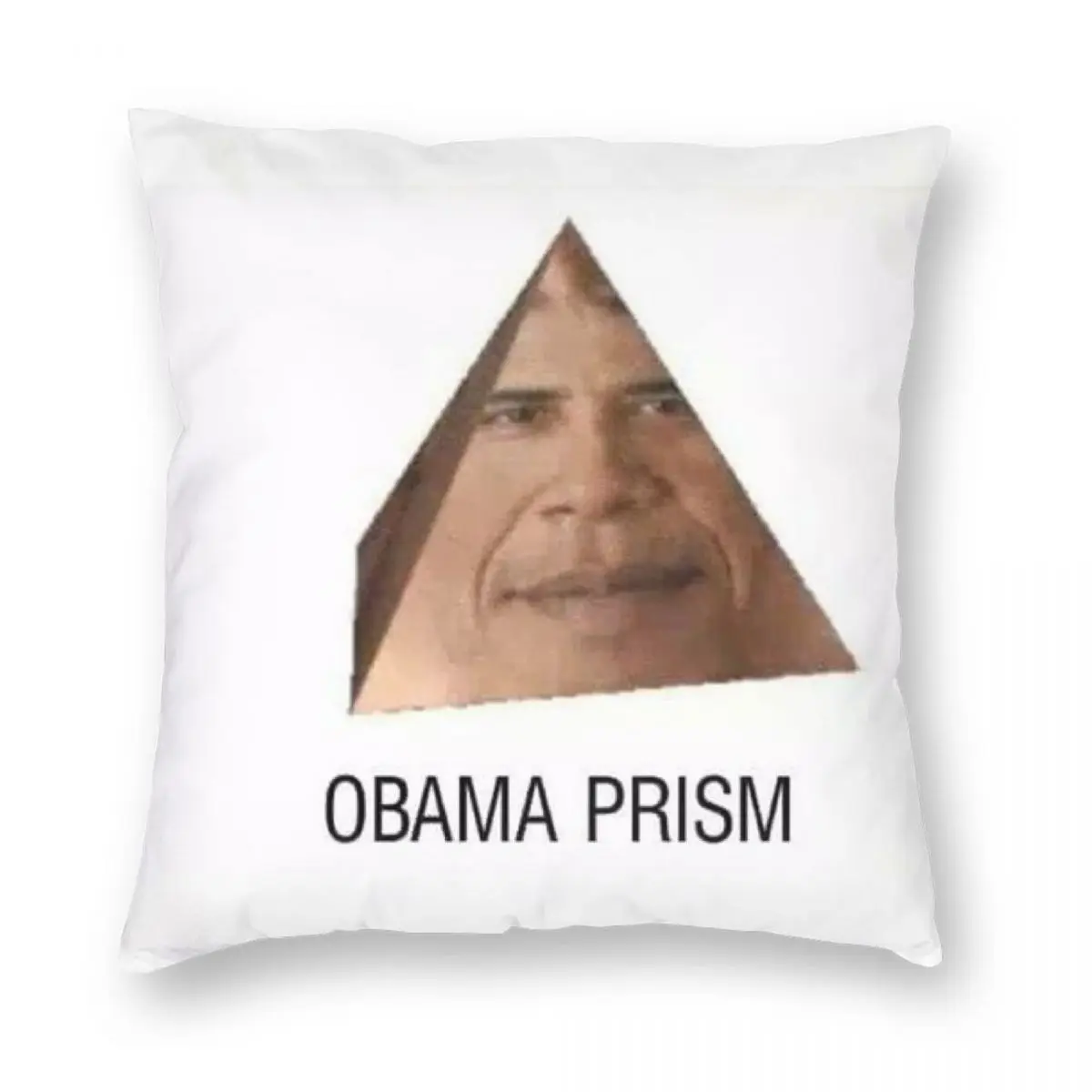 The Obama Prism Shadow Meme Square Pillowcase Polyester Linen Velvet Printed Zip Decor Pillow Case Bed Cushion Cover