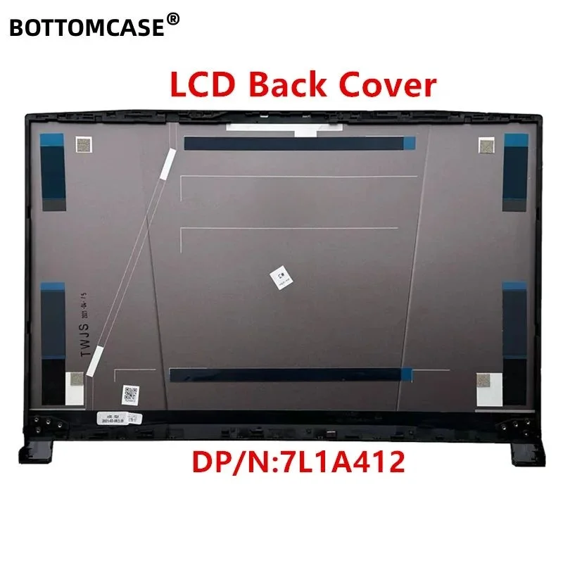 BOTTOMCASE 17.3 Inch 95%New Laptop LCD Back Cover For MSI Pulse GL76 MS-17L1 17L2 Series Gaming Laptop Rear Lid Screen Back Case